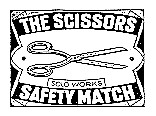 the scissors safety match