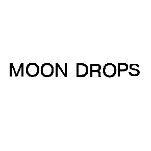 moon drops