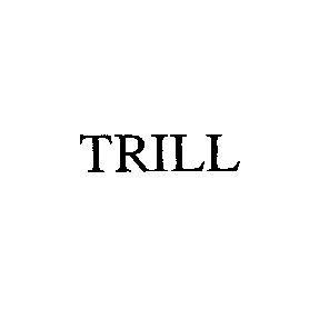 trill