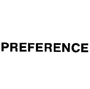 preference