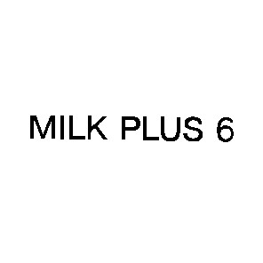 milk plus 6