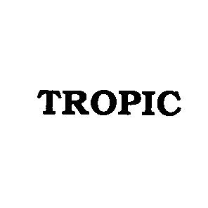 tropic