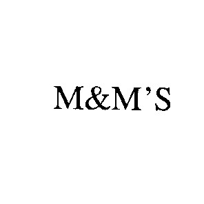 m&m's