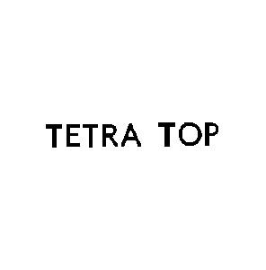 tetra top