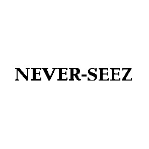 never-seez never seez