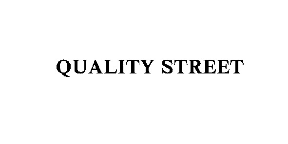 quality street