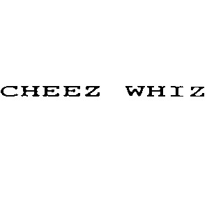 cheez whiz