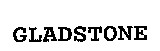 gladstone