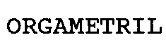 orgametril