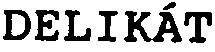 delikat