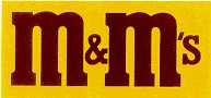 m&m's