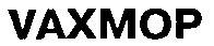 vaxmop