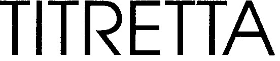 titretta