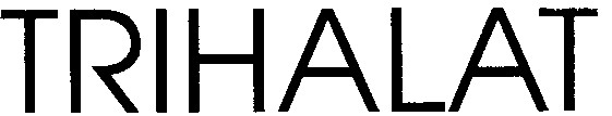 trihalat