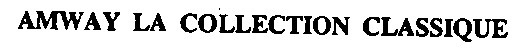 amway la collection classique