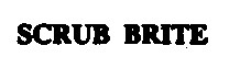 scrub brite