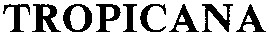 tropicana