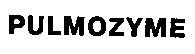 pulmozyme