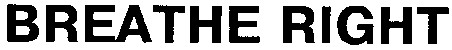 breathe right