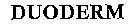 duoderm