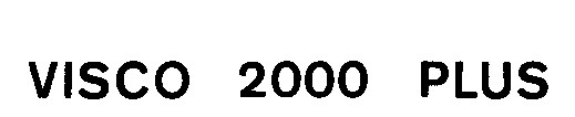 visco 2000 plus
