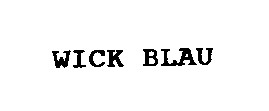 wick blau