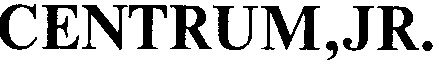 centrum, jr