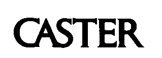 caster