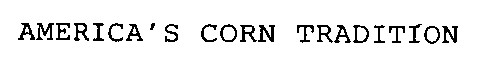 america's corn tradition