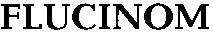 flucinom