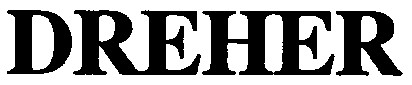 dreher