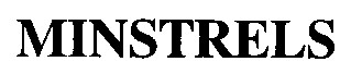 minstrels