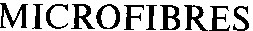 microfibres