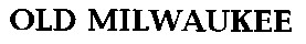 old milwaukee