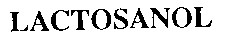 lactosanol