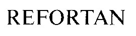 refortan