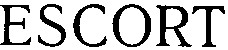 ESCORT