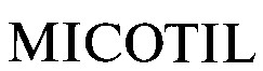 micotil