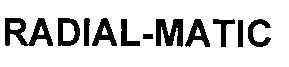 radial-matic
