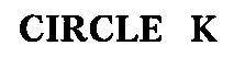CIRCLE K