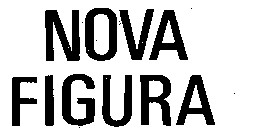NOVA FIGURA