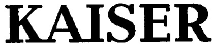KAISER