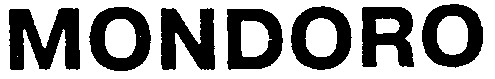 MONDORO