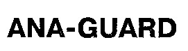 ana - guard