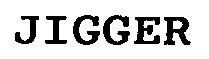 jigger