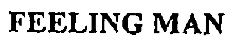 feeling man