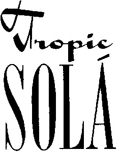 tropic sola
