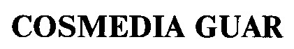 COSMEDIA GUAR