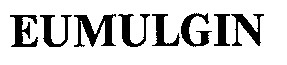 EUMULGIN