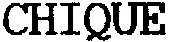 chique